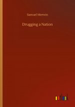 Drugging a Nation