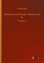 History of Chivalry, Volume II (of 2)