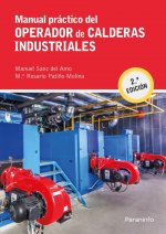 Manual práctico del operador de calderas industriales 2.ª edición