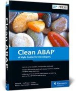 Clean ABAP: A Style Guide for Developers