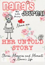 Nana's Journal - Her Untold Story