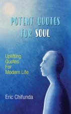 Potent Quotes For Soul