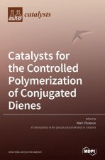 Catalysts for the Controlled Polymerization of Conjugated Dienes