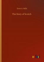 Story of Scotch