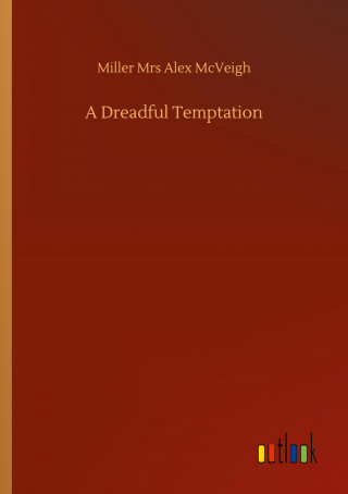 Dreadful Temptation