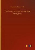 Family among the Australian Aborigines