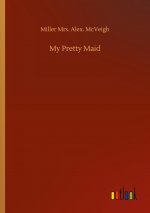 My Pretty Maid