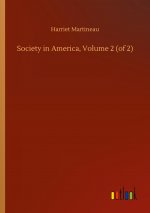 Society in America, Volume 2 (of 2)