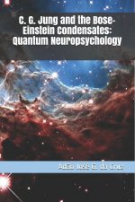 C. G. Jung and the Bose-Einstein Condensates