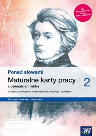 Nowe język polski ponad słowami maturalne karty pracy część 2 zakres podstawowy i rozszerzony 63335