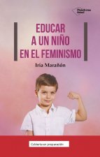 Educar a un ni?o en el feminismo
