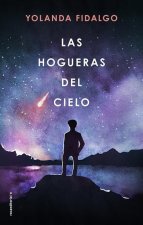 Las Hogueras del Cielo / Campfires of Heaven