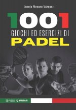 1001 giochi ed esercizi di Padel