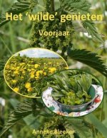Het 'wilde'genieten: Voorjaar