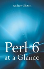 Perl 6 at a Glance