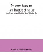sacred books and early literature of the East; with an historical survey and descriptions (Volume XII) Medieval China