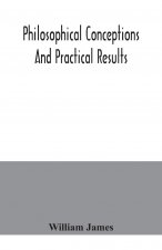Philosophical conceptions and practical results
