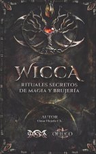 WICCA Rituales Secretos de Magia y Brujeria