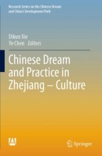 Chinese Dream and Practice in Zhejiang ? Culture