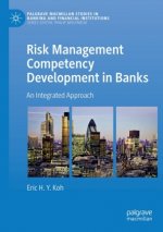 Risk Management Competency Development in Banks: An Integrated Approach
