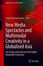 New Media Spectacles and Multimodal Creativity in a Globalised Asia
