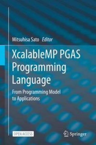 XcalableMP PGAS Programming Language