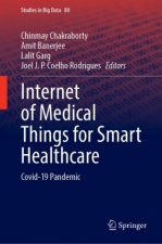 Internet of Medical Things for Smart Healthcare