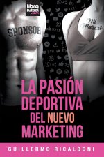 Pasion Deportiva del Nuevo Marketing