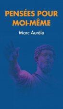 Pensées pour moi-m?me
