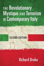 Revolutionary Mystique and Terrorism in Contemporary Italy