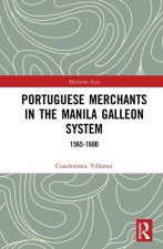 Portuguese Merchants in the Manila Galleon System