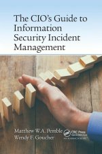 CIO's Guide to Information Security Incident Management