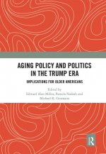 Aging Policy and Politics in the Trump Era