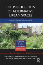 Production of Alternative Urban Spaces