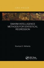 Swarm Intelligence Methods for Statistical Regression