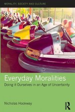 Everyday Moralities