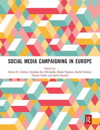 Social Media Campaigning in Europe