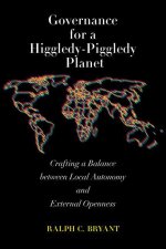 Governance for a Higgledy-Piggledy Planet