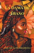Dama de Ebano