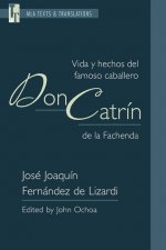 Vida y Hechos del Famoso Caballero Don Catrin de la Fachenda