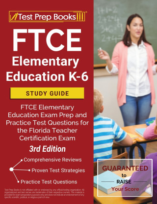FTCE Elementary Education K-6 Study Guide