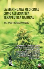 marihuana medicinal como alternativa terapeutica natural