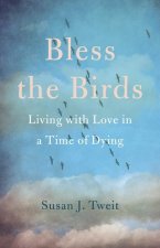 Bless the Birds