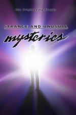 Strange and Unusual Mysteries