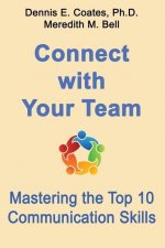 Connect with Your Team: Mastering the Top 10 Communication Skills