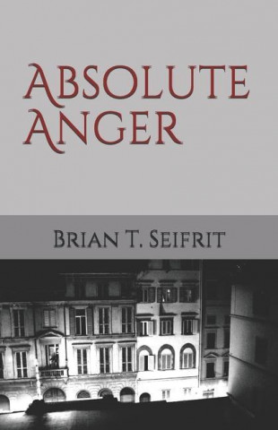Absolute Anger