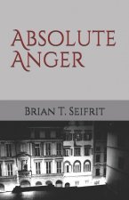 Absolute Anger