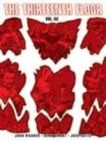 Thirteenth Floor Volume Two