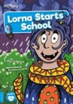 Lorna Starts School
