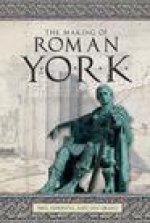 Making of Roman York